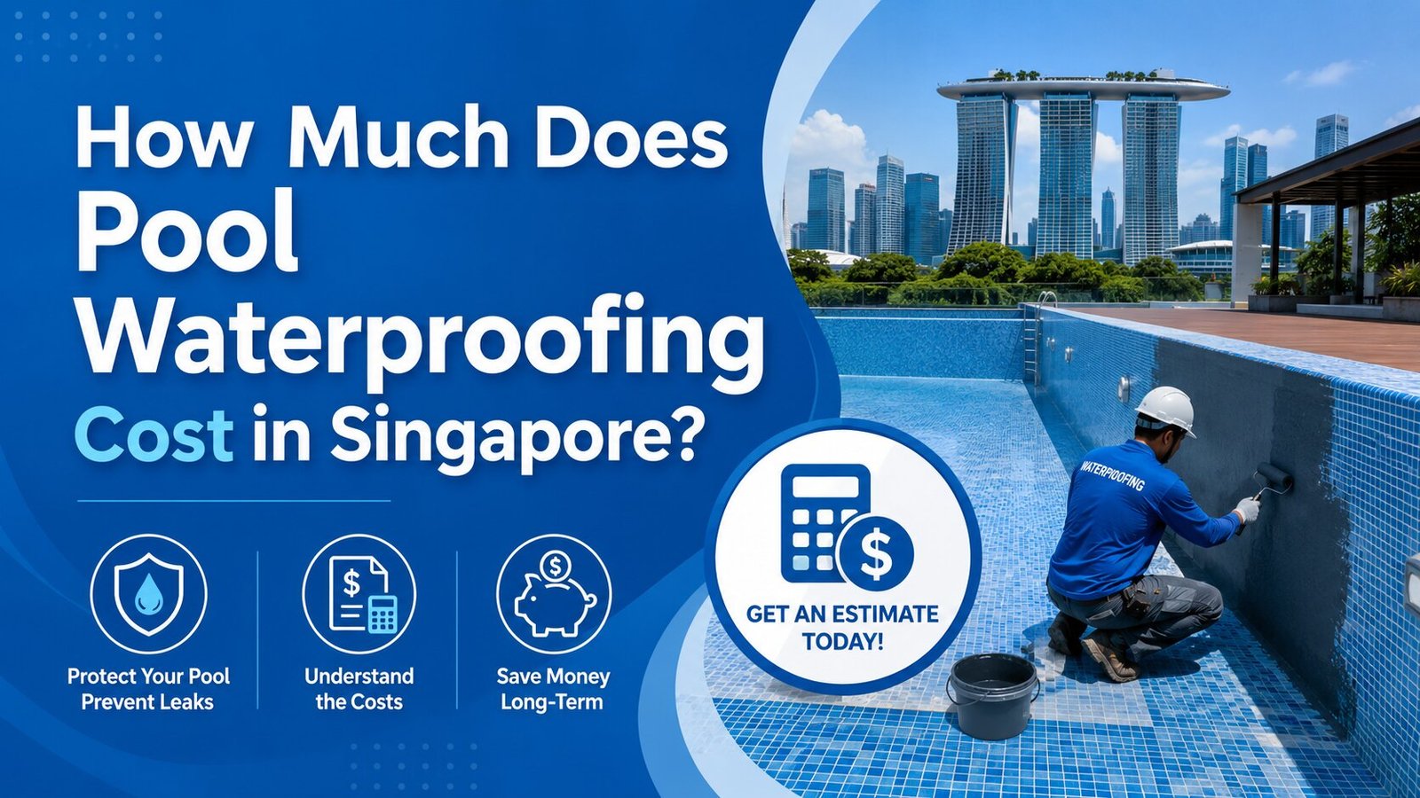 How Much Does Pool Waterproofing Cost in Singapore