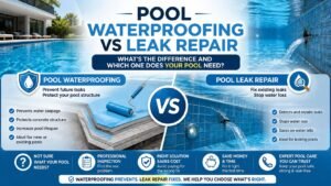 Pool Waterproofing vs Leak Repair